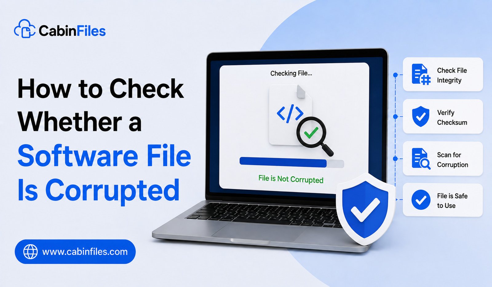 How to Check Whether a Software File Is Corrupted: A Complete Guide