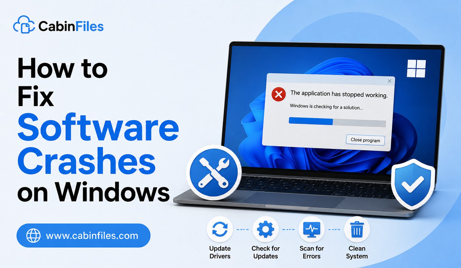 How to Fix Software Crashes on Windows: 12 Practical Solutions